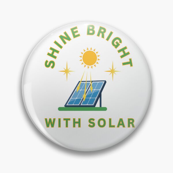 Item preview, Shine Bright With Solar designed and sold by FiberatWorkTechs.
