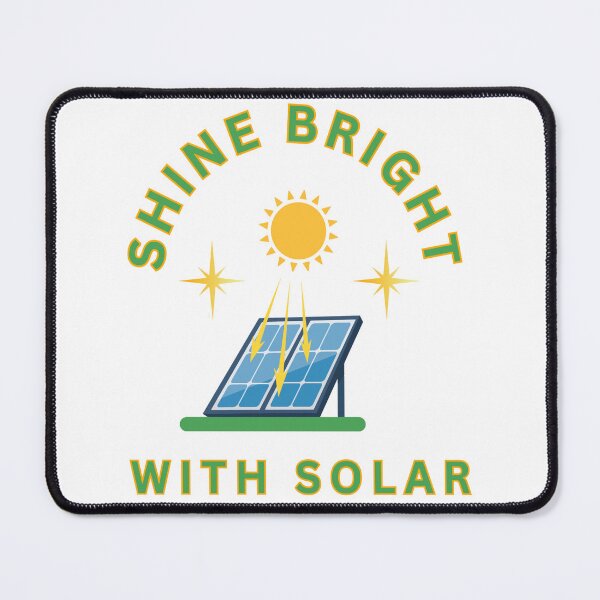 Item preview, Shine Bright With Solar designed and sold by FiberatWorkTechs.