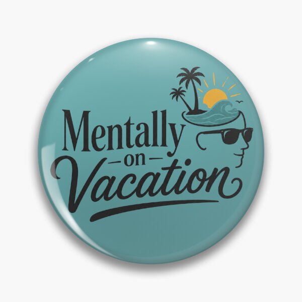 Item preview, Mentally on Vacation Beach Mood designed and sold by MoodSupplyStudio.