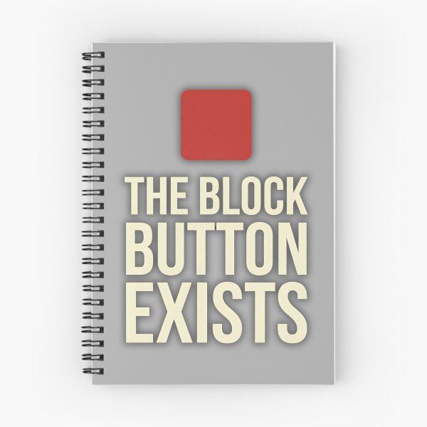 Item preview, The Block Button Exists designed and sold by Tharaazu.
