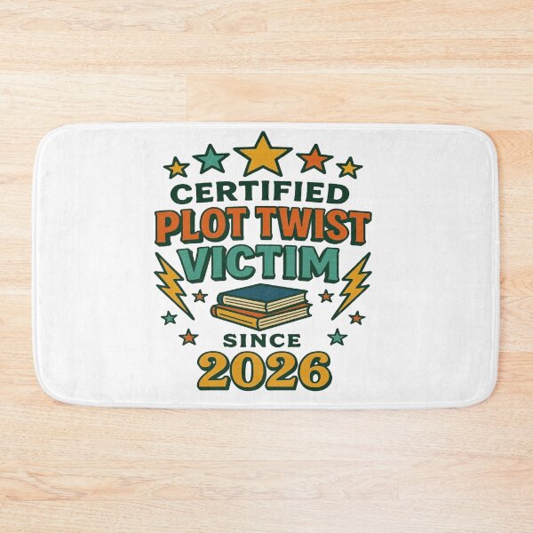Item preview, Certified Plot Twist Victim Since 2026 Funny Reader Design designed and sold by BookedAndDesign.