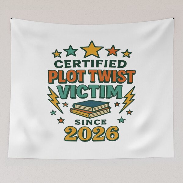 Item preview, Certified Plot Twist Victim Since 2026 Funny Reader Design designed and sold by BookedAndDesign.