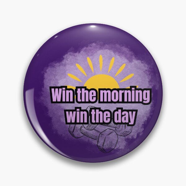 Item preview, Win The Morning Win The Day - Motivational Fitness Quote designed and sold by Palette-Vibes.