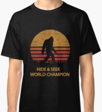 Bigfoot Hide and Seek World Champion Sasquatch Undefeated 2 Classic T-Shirt