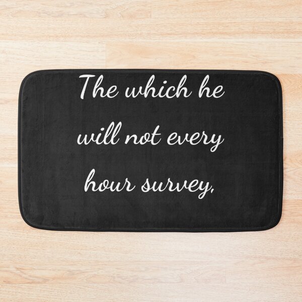 Item preview, "The which he will not every hour survey," - handwriting white designed and sold by ariksworld.