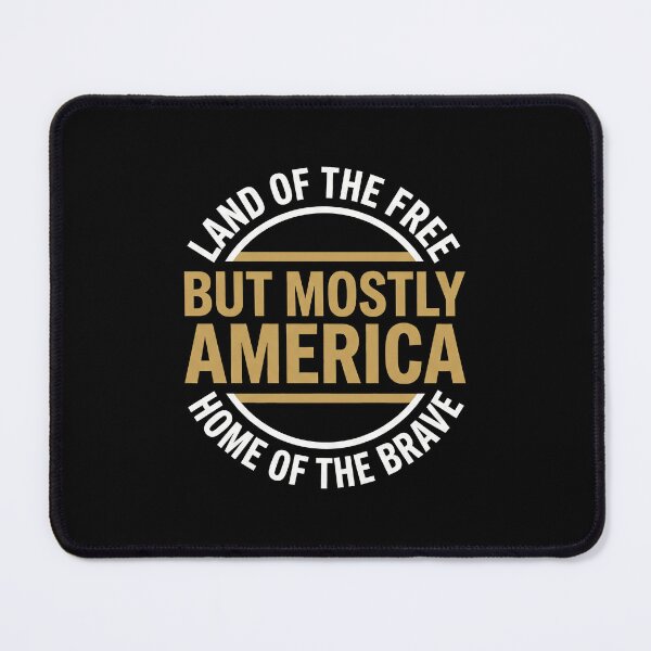 Item preview, Land Of The Free Funny Mostly America Humor JUN-210 designed and sold by noberic.