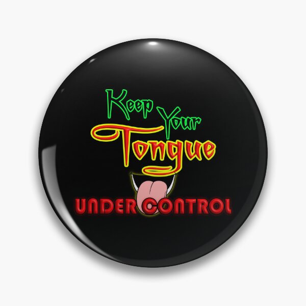 Item preview, Keep Your Tongue Under Control Motivational Typography Design designed and sold by T2T-ees.