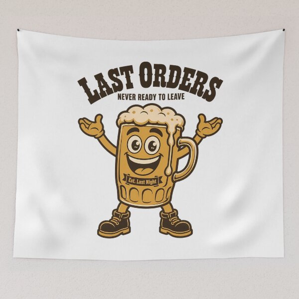 Item preview, Last Orders Never Ready To Leave - Pub Pint Graphic designed and sold by Barcud Designs.