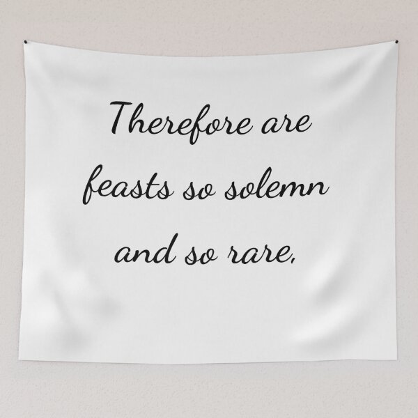 Item preview, "Therefore are feasts so solemn and so rare," - handwriting black designed and sold by ariksworld.
