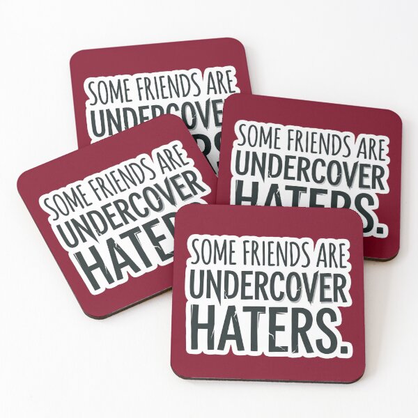 Item preview, Some Friends Are Undercover Haters - Sarcastic Quote Sticker designed and sold by Scro-Ciob-Shop.