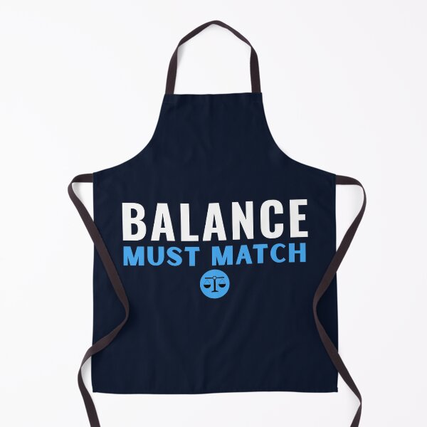 Item preview, Balance Must Match | Funny Accountant & Auditor Design designed and sold by FCA SIR MERCH .