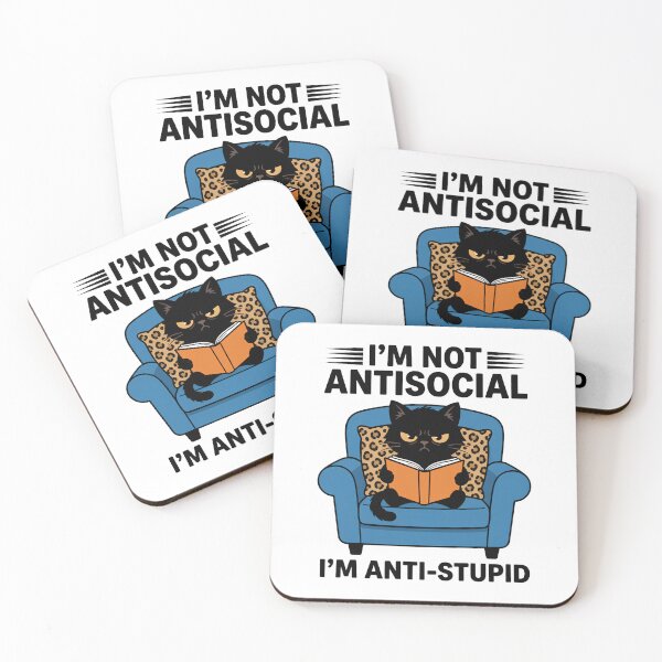 Item preview, I'm Not Antisocial I'm Anti-Stupid Cat designed and sold by TshirtsOnline-.