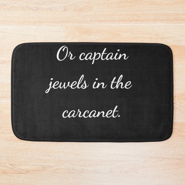 Item preview, "Or captain jewels in the carcanet." - handwriting white designed and sold by ariksworld.