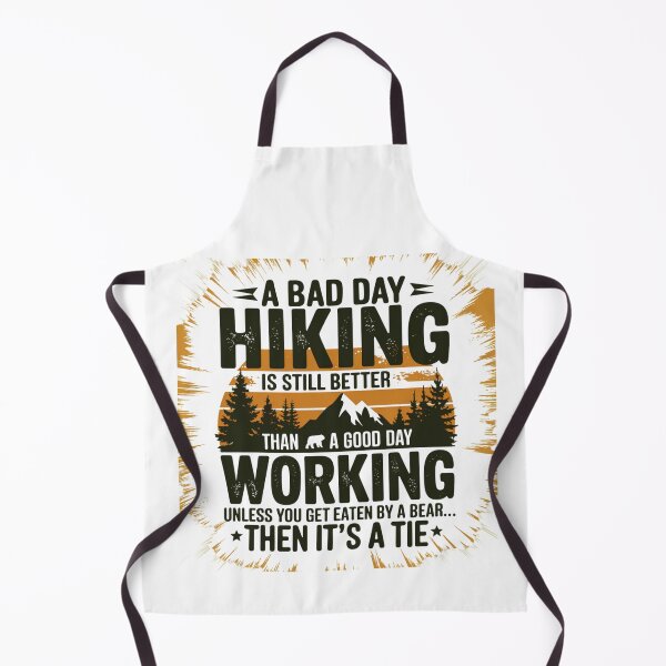 Item preview, I'd Rather Have a Bad Day Hiking designed and sold by GabeMountainArt.