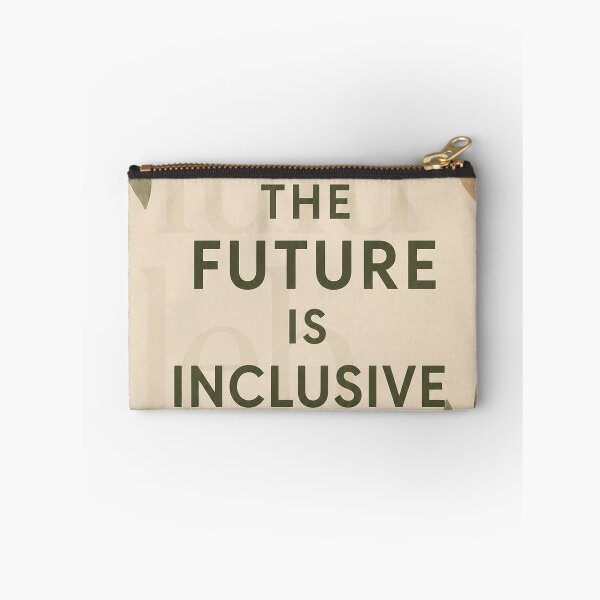 Item preview, The Future Is Inclusive – Earth Tone Edition designed and sold by LuluLeb.