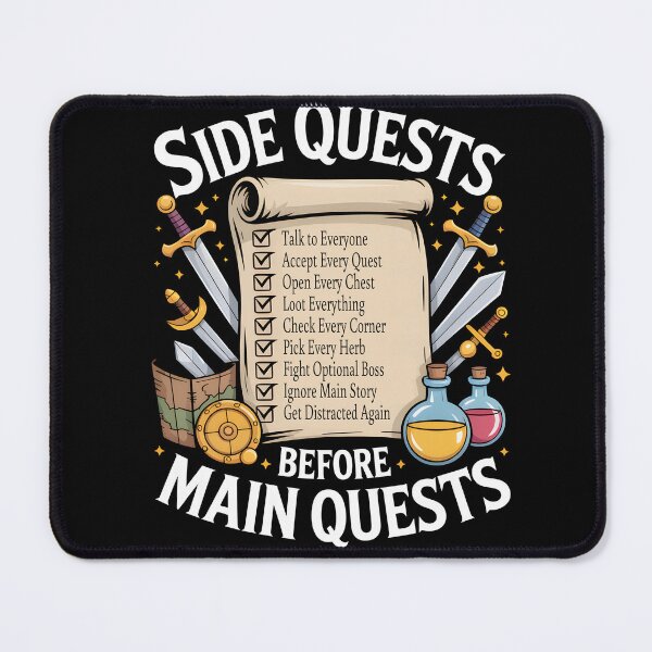 Item preview, Side Quests Before Main Quests Gamer designed and sold by MooonTees.