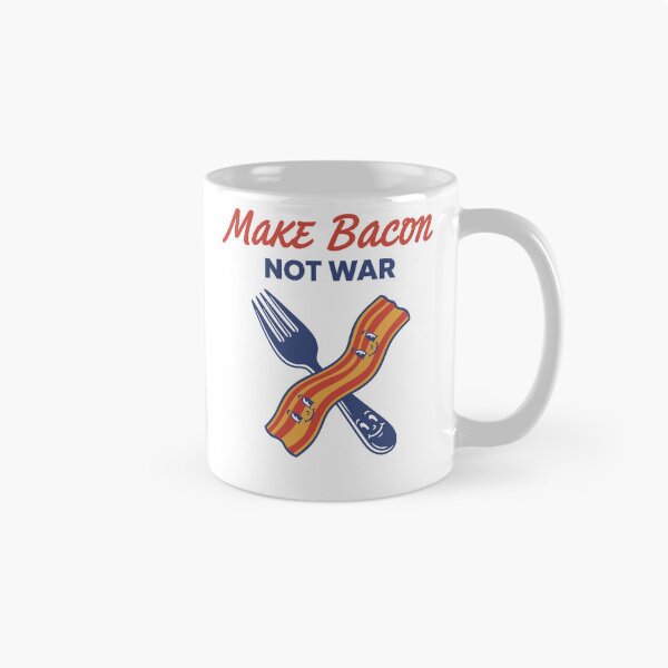 Item preview, Breakfast Bacon Make Bacon Not War Brunch Coffee designed and sold by LuminOrb.