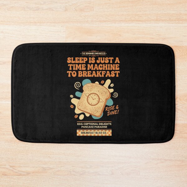 Item preview, Breakfast Sleep Is Just A Time Machine To designed and sold by LuminOrb.