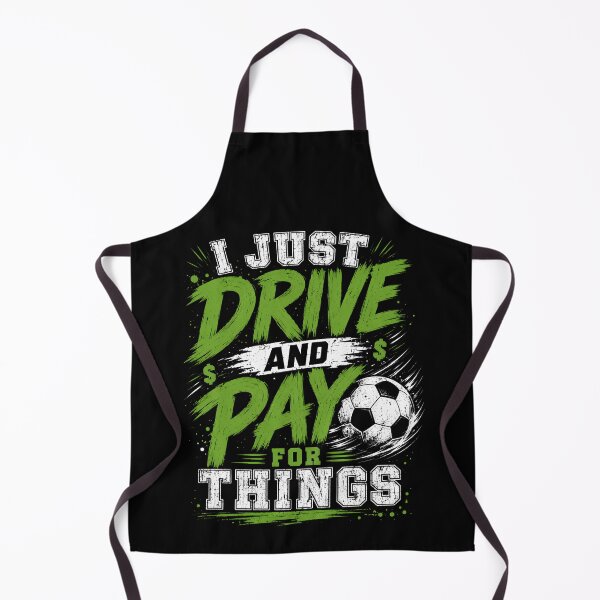 Item preview, I Just Drive and Pay for Things Funny Football Soccer Dads T-Shirt, Soccer Dad Gift, Sports Parent  designed and sold by THREE LITTLE BEANS.