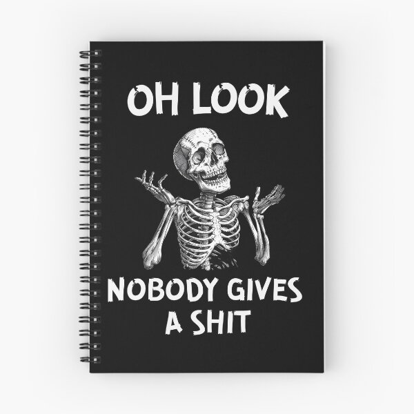 Item preview, Oh Look Noobody Gives A Shit Skeleton Funny Shirt designed and sold by VectorForge.
