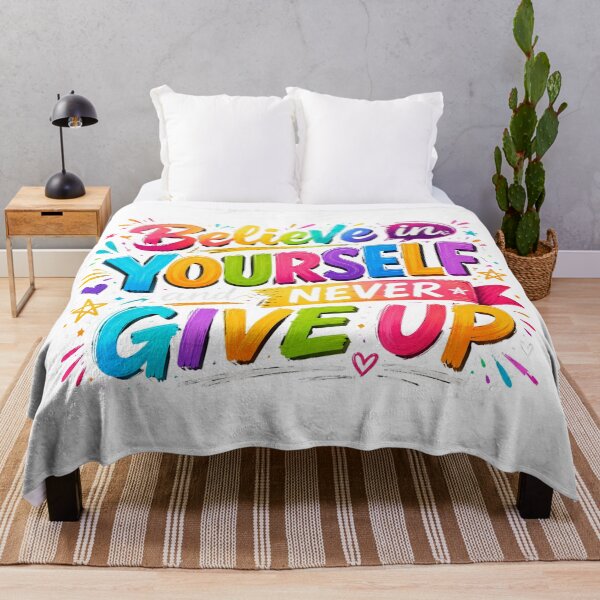 Item preview, Believe in Yourself Never Give Up designed and sold by Girlsale.