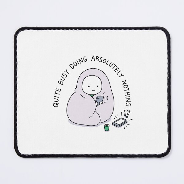 Item preview, Quite Busy Doing Absolutely Nothing Funny Introvert designed and sold by kwcricky.