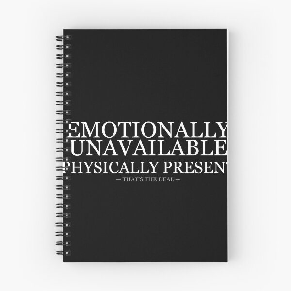 Item preview, Emotionally Unavailable Physically Present designed and sold by LowKesDesigns.