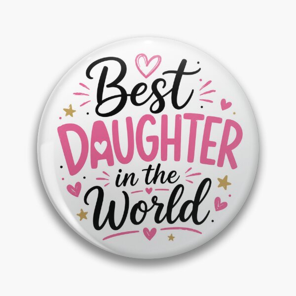 Item preview, Best Daughter in the World designed and sold by Girlsale.