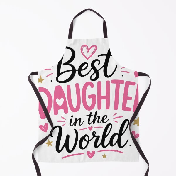 Item preview, Best Daughter in the World designed and sold by Girlsale.