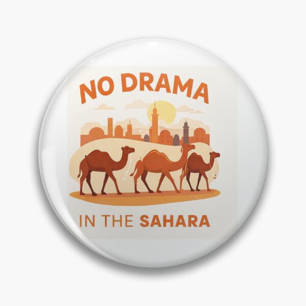 Item preview, No Drama in the Sahara - Minimal Desert Vibes designed and sold by prega squad.
