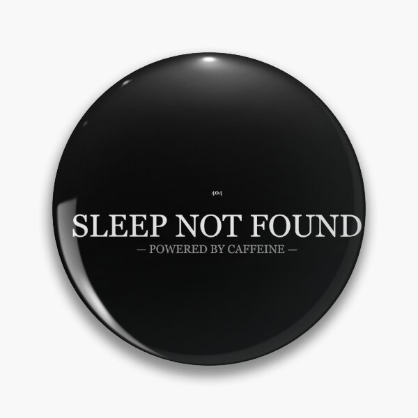 Item preview, 404 Sleep Not Found designed and sold by LowKesDesigns.