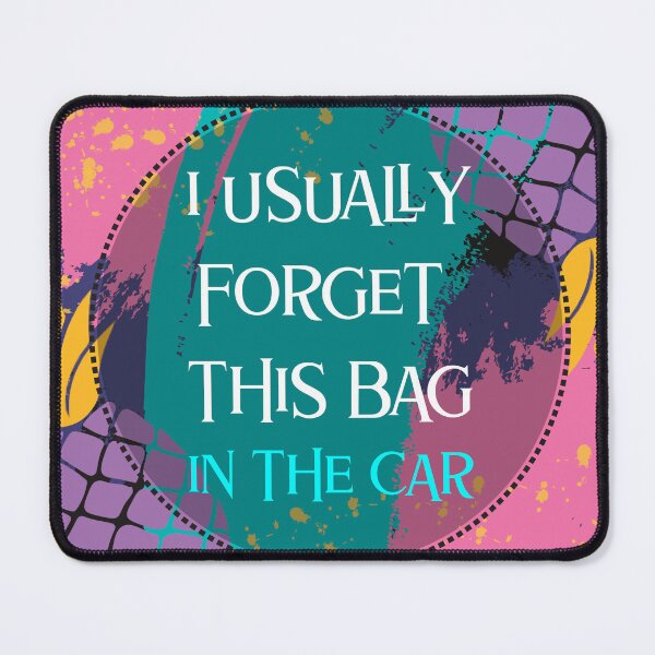 Item preview, I USUALLY FORGET THIS BAG designed and sold by CoalCityChris.