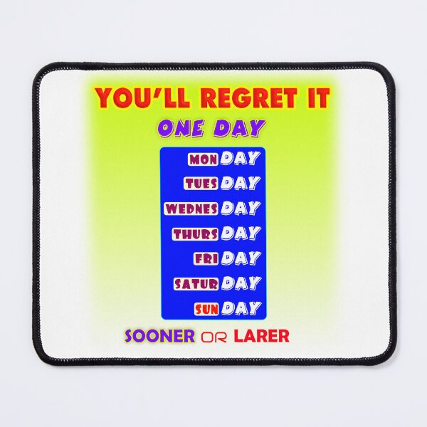 Item preview, You'll Regret it One Day, Motivational Typography Design designed and sold by T2T-ees.