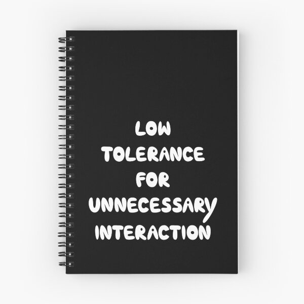 Item preview, Low Tolerance For Unnecessary Interaction, Funny Introvert Quote designed and sold by Mooi Studio.
