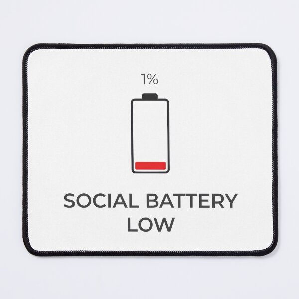 Item preview, Social Battery Low designed and sold by AnimeWaifusX.