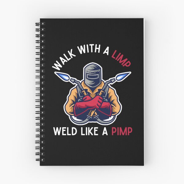 Item preview, Walk With A Limp Weld Like A Pimp designed and sold by VectorForge.