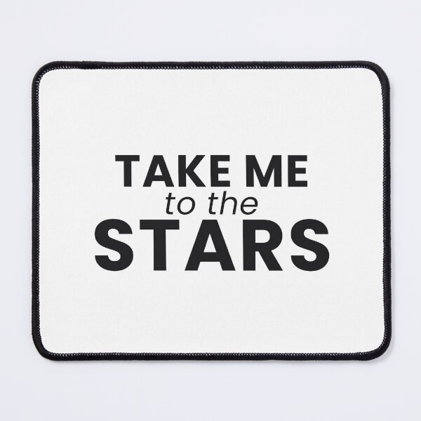 Item preview, Take Me To The Stars Funny Astronomy Space Tee designed and sold by 7Four1 Designs.