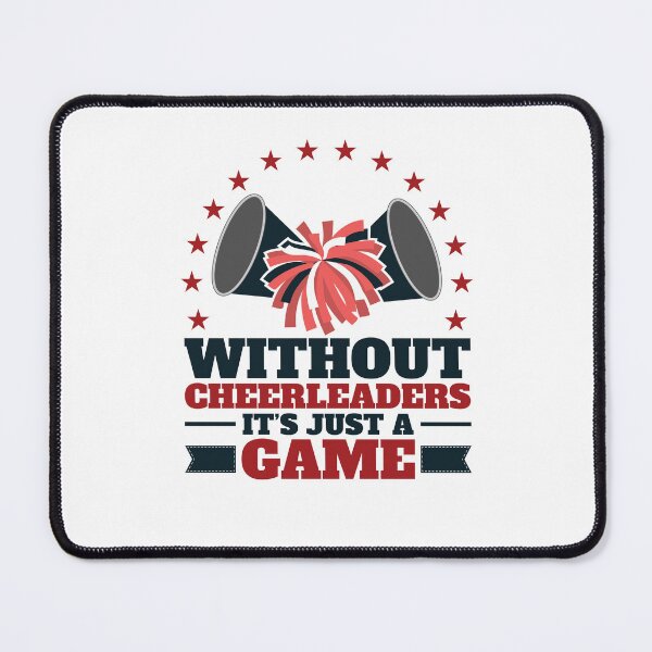 Item preview, Without Cheerleaders It's Jut a Game designed and sold by jaygo.