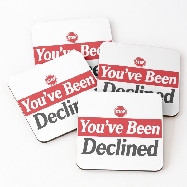 Item preview, Stop You've Been Declined designed and sold by Based Originals.