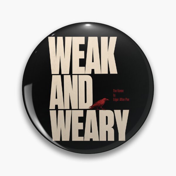 Item preview, Weak and Weary Edgar Allan Poe The Raven Typography designed and sold by Fenay Designs.