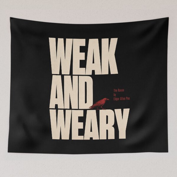 Item preview, Weak and Weary Edgar Allan Poe The Raven Typography designed and sold by Fenay Designs.