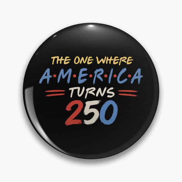 Item preview, The One Where America Turns 250  designed and sold by gear-posters.