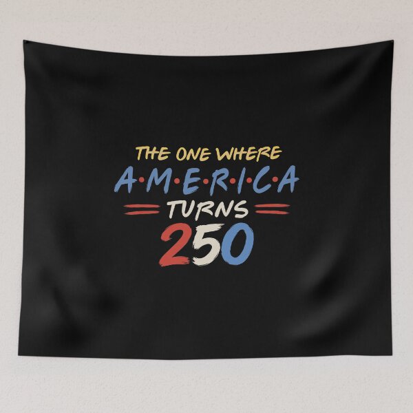 Item preview, The One Where America Turns 250  designed and sold by gear-posters.