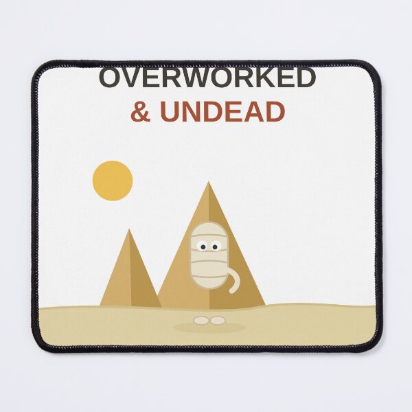 Item preview, Overworked & Undead - Cute Funny Mummy designed and sold by Riah Studio.