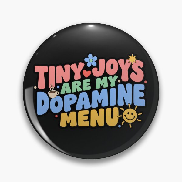 Item preview, Dopamine Tiny Joys Quote designed and sold by GiftLore Studio.