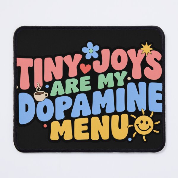 Item preview, Dopamine Tiny Joys Quote designed and sold by GiftLore Studio.