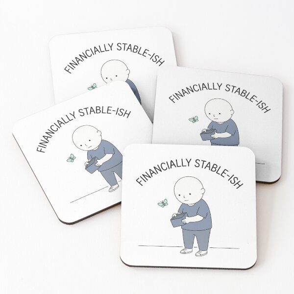Item preview, FINANCIALLY STABLE-ISH designed and sold by kwcricky.