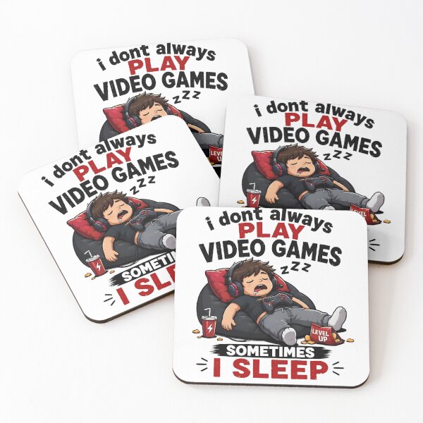 Item preview, I Don't Always Play Video Games Sometimes I Sleep designed and sold by BadhbhLoot.