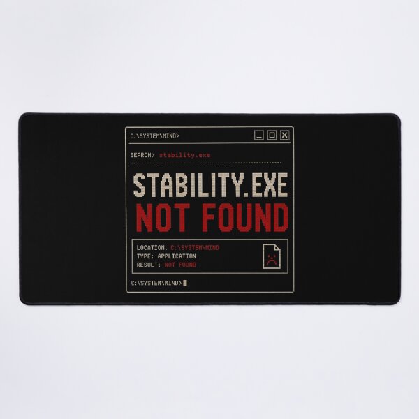 Item preview, Stability.exe Not Found – Retro Terminal Error Humor Design designed and sold by Mad Factory Designs.