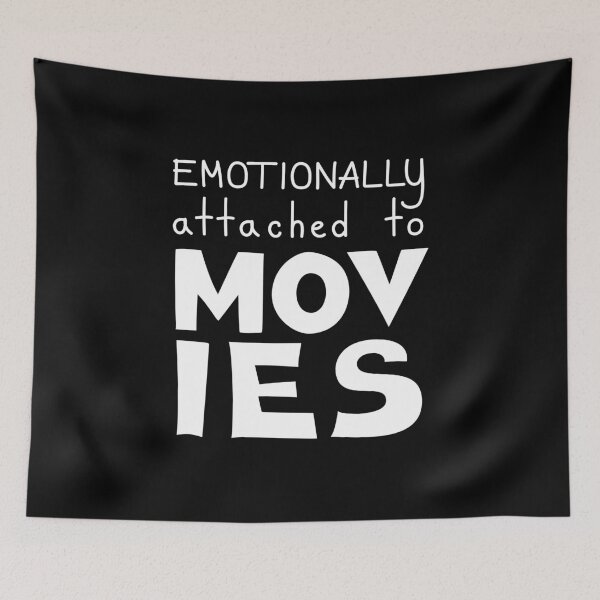 Item preview, Emotionally Attached To Movies, Film Lover Quote designed and sold by Mooi Studio.